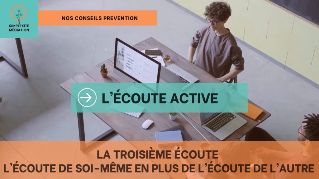 écoute active écoute bienveillante troisième écoute